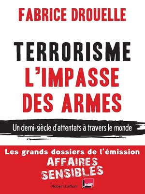cover image of Terrorisme, l'impasse des armes